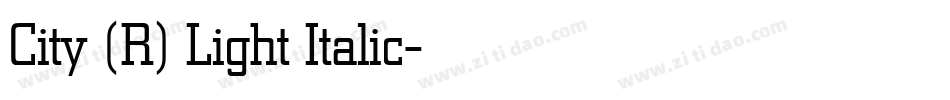 City (R) Light Italic字体转换